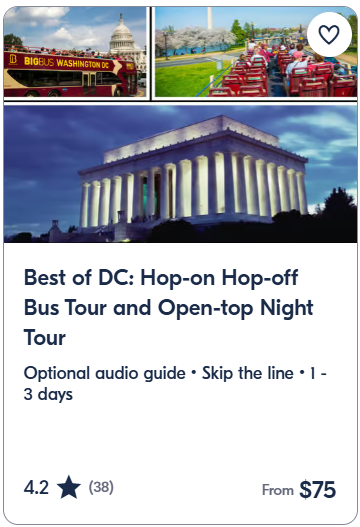 Best of DC Hop-on Hop-off Bus Tour and Open-top Night Tour