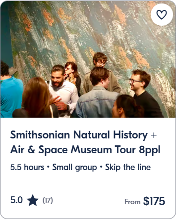 Smithsonian Natural History + Air & Space Museum Tour 8ppl