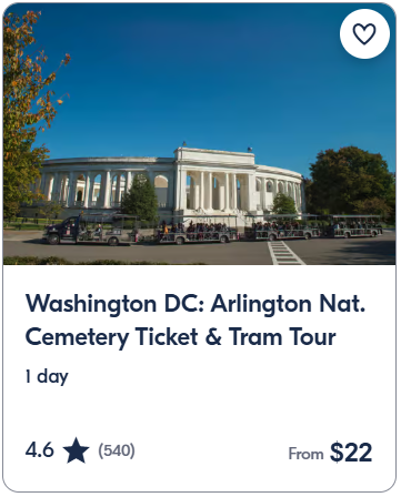 Washington DC Arlington Nat. Cemetery Ticket & Tram Tour